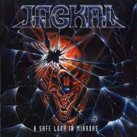 Jackal - A Safe Look In Mirrors (1994)