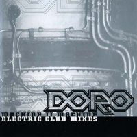 Doro - Machine II Machine [Electric Club Mixes] (1995)  Lossless