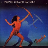 Sagrado Coração da Terra - Flecha (1987)