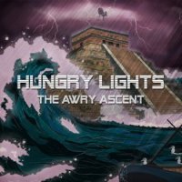 Hungry Lights - The Awry Ascent (2016)