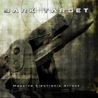 VA - Dark Target: Massive Electronic Attack (2CD) (2011)