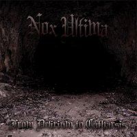 Nox Ultima - From Delirium To Catharsis (2013)