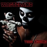 Wasteland - Voodoo Medicine (2014)