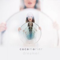 Coco Morier - Dreamer (2016)