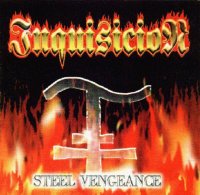 Inquisicion - Steel Vengeance (1996)