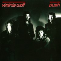 Virginia Wolf - Push (Reissued 2010) (1987)