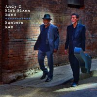 Andy T Nick Nixon Band - Numbers Man (2015)