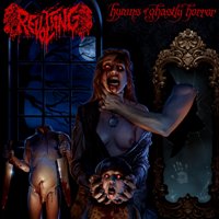 Revolting - Hymns Of Ghastly Horror (2012)