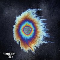 My Ticket Home - Strangers Only (2013)