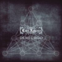 Lord Agheros - Demiurgo (2012)  Lossless