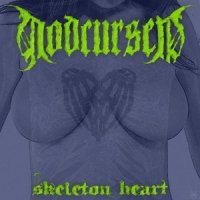 Godcursed - Skeleton Heart (2013)