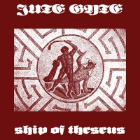 Jute Gyte - Ship Of Theseus (2015)