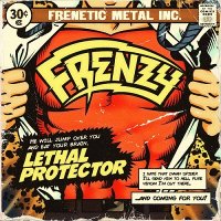 Frenzy - Lethal Protector (2016)