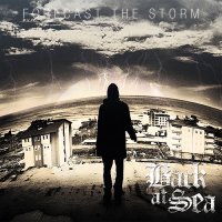 Back At Sea - Forecast The Storm (2011)