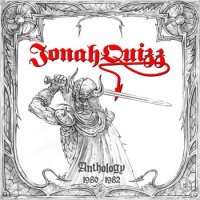 Jonah Quizz - Anthology 1980-1982 (2009)