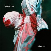 Myra Davies & Gudrun Gut - Miasma 3 (2002)