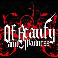 Of Beauty And Madness - Love=Pain+Sacrifice (2010)