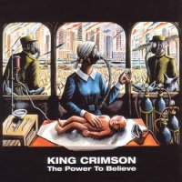 King Crimson - The Power To Believe (2003)