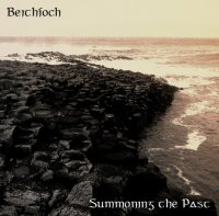 Beithíoch - Summoning The Past (2013)