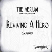 The Aerium - Reviving A Hero (2006)