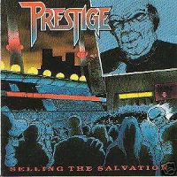 Prestige - Selling The Salvation (1990)