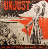 The Unjust - Hammerhead (1987)