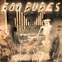 Boo Dudes - Spook \'em All (2016)