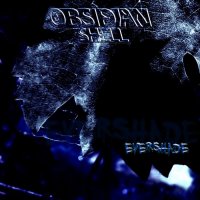 Obsidian Shell - Evershade (2011)