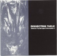 Dissecting Table - Ultimate Psychological Description II (1993)