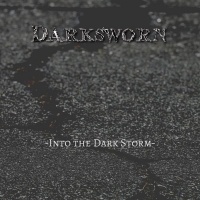 Darksworn - Into The Dark Storm (2017)