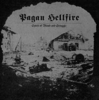 Pagan Hellfire - Spirit of Blood and Struggle (2010)