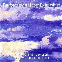 Bruford Levin Upper Extremities - Bruford Levin Upper Extremities (1998)