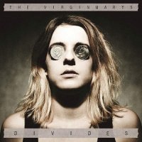 The Virginmarys - Divides (2016)  Lossless