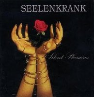 Seelenkrank - Silent Pleasures (1996)