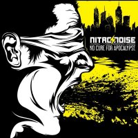 Nitronoise - No Cure For Apocalypse (2CD Limited Edition) (2014)