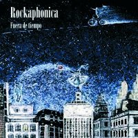 Rockaphonica - Fuera De Tiempo (2006)