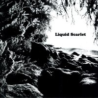 Liquid Scarlet - Liquid Scarlet (2004)