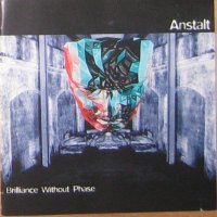 Anstalt - Brilliance Without Phase (1995)