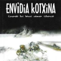 Envivdia Kotxina - Cuando Las Bocas Comen Silencio (2011)