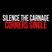 Silence The Carnage - Corners (2013)