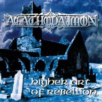 Agathodaimon - Higher Art of Rebellion (1999)  Lossless