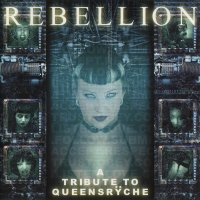 VA - Rebellion - A Tribute To Queensrÿche (2000)