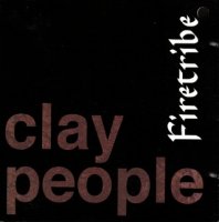 The Clay People - Firetribe (1994)