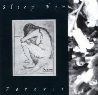 Sorrow - Sleep Now Forever (1999)