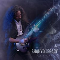Shahyd Legacy - Gateways (2017)