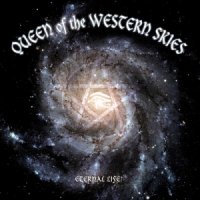 Queen Of The Western Skies - Eternal Life? (2015)