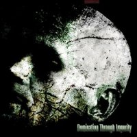 Domination Through Impurity - Essence Of Brutality (2005)