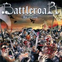 Battleroar - Age Of Chaos (2005)