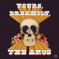 The Arcs (Black Keys) - Yours, Dreamily (2015)