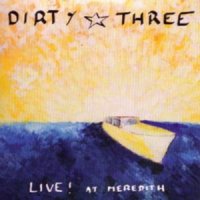 Dirty Three - Live! At Meredith (2005)